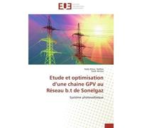 Etude et optimisation d'une chaine GPV au Réseau b.t de Sonelgaz Système photovoltaique - Hadj Attou Radhia - Universitaires Europeennes - broché - Etude
