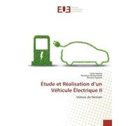 Étude et Réalisation d'un Véhicule Électrique II Voiture de Demain - Voiture de Demain - Saidi Hamza - Universitaires Europeennes - broché - Livre