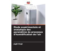 Étude expérimentale et analytique des paramètres du processus d'humidification de l'air