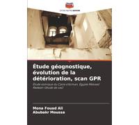 Étude géognostique, évolution de la détérioration, scan GPR: Étude sismique du Caire ottoman, Égypte Mekaad Radwan (étude de cas)