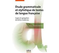 Étude grammaticale et stylistique de textes de langue française Marie Madeleine Bertucci (Auteur)
