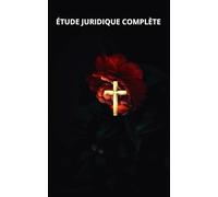 ÉTUDE JURIDIQUE COMPLÈTE: LIVRE 1