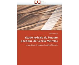 Etude Lexicale De L'¿Uvre Poétique De Cecília Meireles