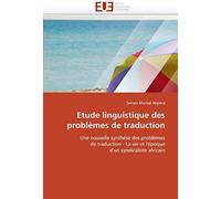 Etude Linguistique Des Problèmes De Traduction
