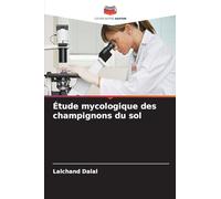 Étude mycologique des champignons du sol