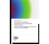 Étude par simulation numérique des propriétés diélectriques - MEJDOUBI-A - P.academiques Francophones - broché - Essai