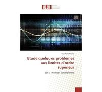 Etude quelques problèmes aux limites d'ordre supérieur Par la méthode variationnelle - Bouafia Dahmane - Universitaires Europeennes - broché - Livre