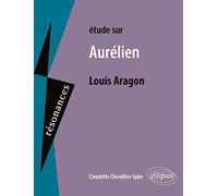 Etude sur Aurélien, Louis Aragon