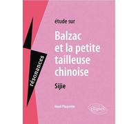 étude sur Balzac et la Petite Tailleuse Chinoise Sijie