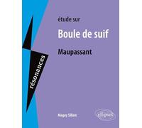 Etude sur Boule de suif de Maupassant