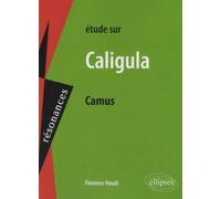 Etude Sur Caligula, Albert Camus