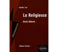 Etude sur Denis Diderot: La Religieuse