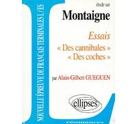 Etude Sur Des Cannibales Suivi De Des Coches, Montaigne