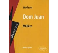 Etude Sur Dom Juan, Molière