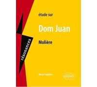 Etude sur Dom Juan, Molière
