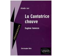 Etude Sur Eugène Ionesco - La Cantatrice Chauve