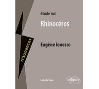 Étude sur Eugène Ionesco, Rhinocéros
