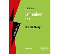 Etude sur Fahrenheit 451, Ray Bradbury