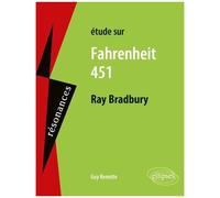 Etude Sur Fahrenheit 451, Ray Bradbury
