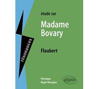 Etude sur Flaubert, Madame Bovary