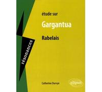 Etude sur Gargantua de Rabelais