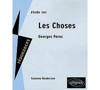 Etude sur Georges Perec: Les Choses