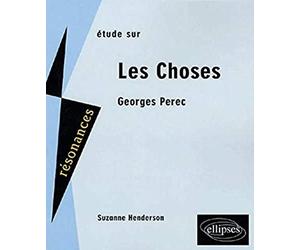 Etude sur Georges Perec: Les Choses