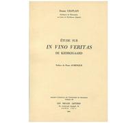 Etude Sur "In Vino Veritas" De Kierkegaard