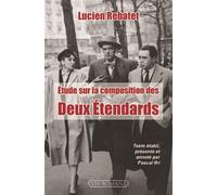 Étude sur la composition des deux étendards - Lucien Rebatet - Via Romana - broché - Etude