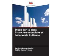 Étude sur la crise financière mondiale et l'économie indienne