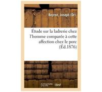 Étude Sur La Ladrerie Chez L'homme Comparée À Cette Affection Chez Le Porc