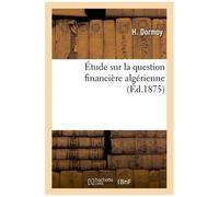 Étude Sur La Question Financière Algérienne