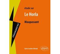 Etude sur Le Horla de Maupassant