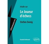 Etude sur Le joueur d'échecs, Stefan Zweig
