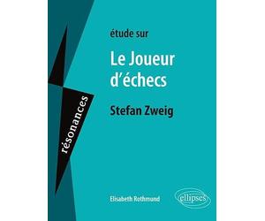 Etude sur Le joueur d'échecs, Stefan Zweig