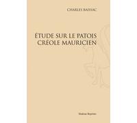 Etude Sur Le Patois Créole Mauricien