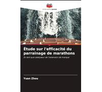 Étude sur l'efficacité du parrainage de marathons