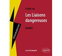 Etude sur Les Liaisons dangereuses, Choderlos de Laclos