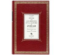 Etude Sur les Origines et la Nature du Zohar. Precedee d'une Etude Sur l'Histoire de la Kabbale. Av