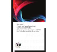 Etude sur les régulations transcriptionnelles - DOCQUIER-A - P.academiques Francophones - broché - Essai