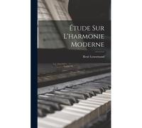 Étude Sur L'harmonie Moderne