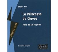 Etude sur Madame de La Fayette, La Princesse de Clèves