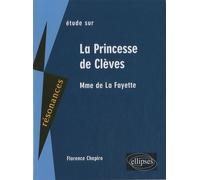 Etude Sur Mme De La Fayette La Princesse De Clèves