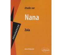 Etude sur Nana, Zola