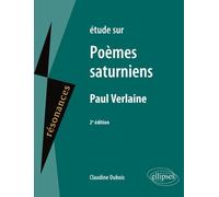 Etude Sur Poèmes Saturniens, Paul Verlaine