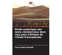 Étude syntaxique des noms commerciaux dans cinq pays d'Afrique de l'Ouest francophones