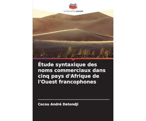 Étude syntaxique des noms commerciaux dans cinq pays d'Afrique de l'Ouest francophones
