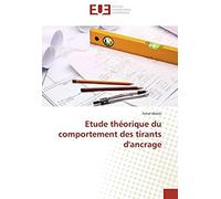 Etude Théorique Du Comportement Des Tirants D'ancrage