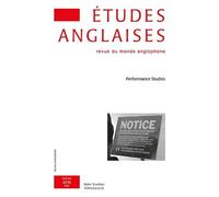 Études anglaises - N°2/2016 Performance studies - Alexis Tadié - Didier-Erudition - broché - Revue