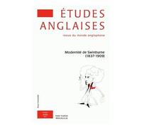 Etudes Anglaises N° 62/2 - Modernité De Swinburne (1837-1909)